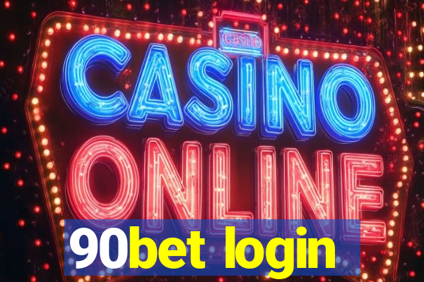 90bet login